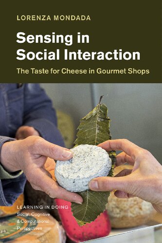 Sensing in Social Interaction: The Taste for Cheese in Gourmet Shops