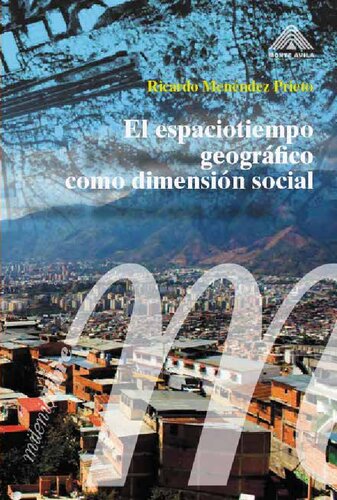 El espaciotiempo geográfico como dimensión social