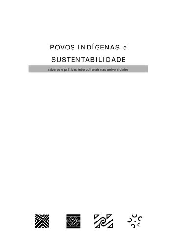 Povos indígenas e sustentabilidade: saberes e práticas interculturais nas universidades
