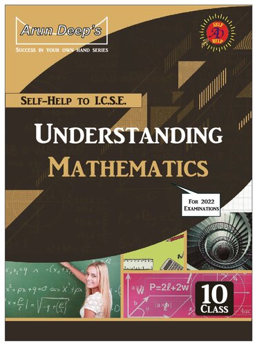 Self-Help to ICSE class 10 X Understanding Mathematics Solutions of ML Aggarwal I S Chawla J Agarwal Munish Sethi Ravinder Singh and Sons Arun Deeps CBSE