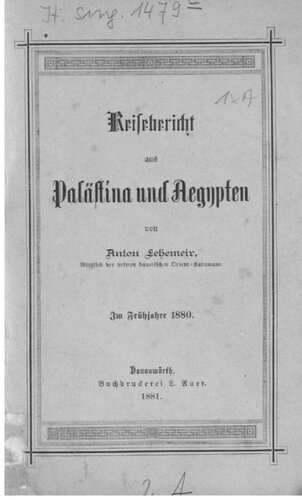 Reisebericht aus Palästina und Ägypten; im Frühjahre 1880