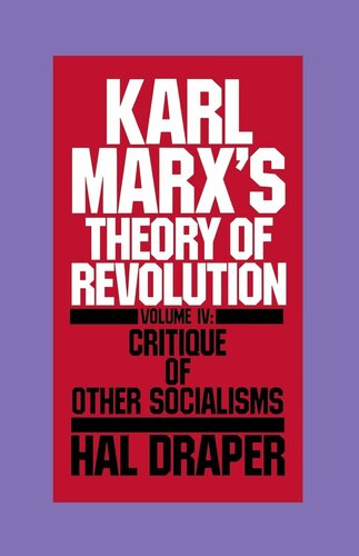Karl Marx’s Theory of Revolution Vol. IV