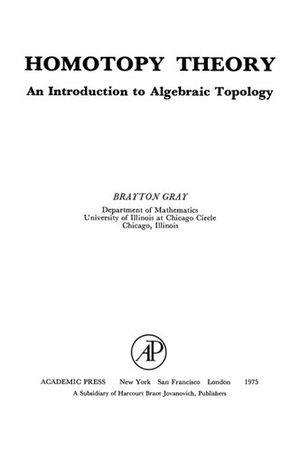 Homotopy theory, an introduction to algebraic topology
