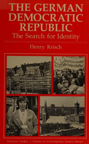 The German Democratic Republic : the search for identity