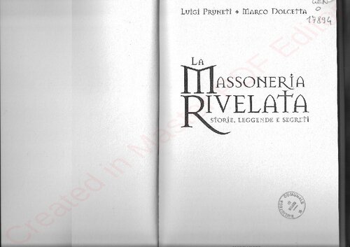 La Massoneria rivelata: storie, leggende e segreti