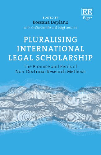 Pluralising International Legal Scholarship: The Promise and Perils of Non-Doctrinal Research Methods