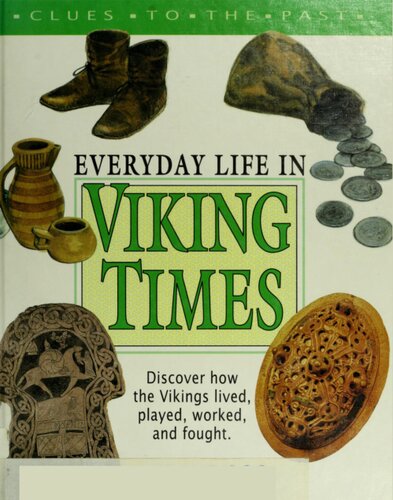 Everyday Life in Viking Times