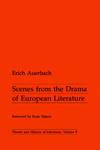 Scenes from the Drama of European Literature ()