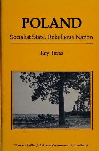 Poland: Socialist State, Rebellious Nation