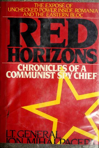 Red Horizons: Chronicles of a Communist Spy Chief