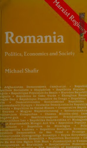 Romania, Politics, Economics, and Society: Political Stagnation and Simulated Change