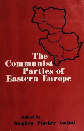 The Communist parties of Eastern Europe