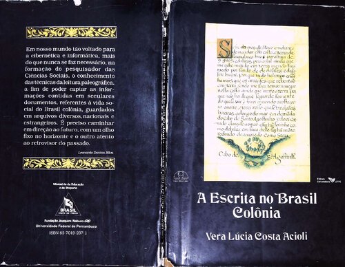 A escrita no Brasil Colônia - Um guia para a leitura de documentos manuscritos
