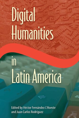 Digital Humanities in Latin America