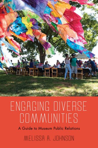 Engaging Diverse Communities: A Guide to Museum Public Relations
