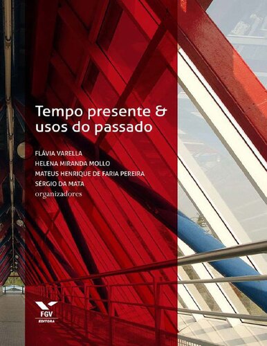 Tempo Presente E Usos Do Passado