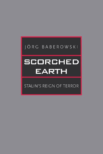 Scorched Earth: Stalin's Reign of Terror