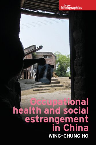 Occupational health and social estrangement in China