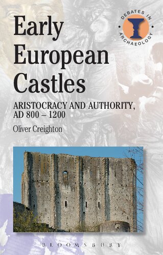 Early European Castles: Aristocracy and Authority, AD 800-1200