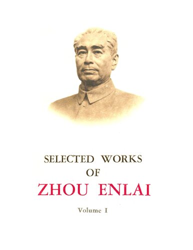 Selected Works of Zhou Enlai: Volume 1