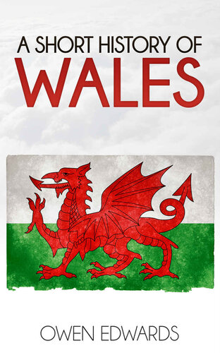 A Short History of Wales (Illustrated)