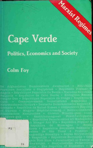 Cape Verde: Politics, Economics and Society (Marxist Regimes Series)