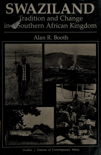 Swaziland: Tradition And Change In A Southern African Kingdom (Profiles)