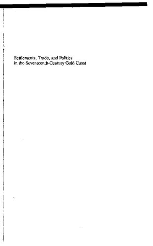 Settlements, Trade, and Polities in the Seventeenth Century Gold Coast