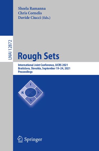 Rough sets : international joint conference, IJCRS 2021, Bratislava, Slovakia, September 19-24, 2021 : proceedings