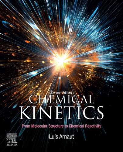 Chemical kinetics : from molecular structure to chemical reactivity