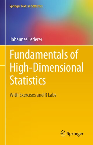 Fundamentals of High-Dimensional Statistics. With Exercises and R Labs