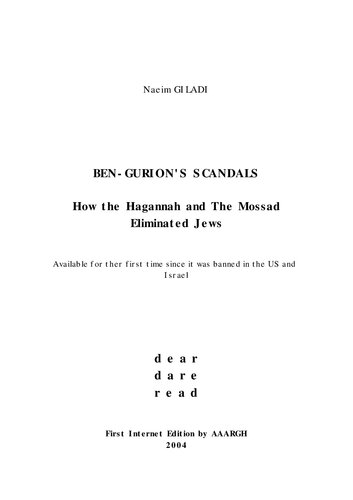 BEN-GURION'S SCANDALS : How the Hagannah and The Mossad Eliminated Jews