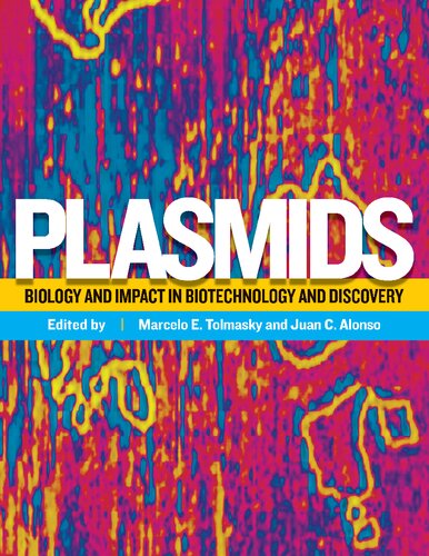 Plasmids : biology and impact in biotechnology and discovery