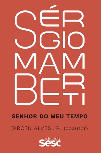 Sérgio Mamberti: senhor do meu tempo