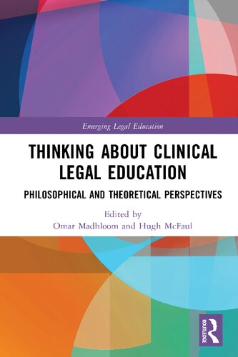 Clinical Legal Education: Philosophical and Theoretical Perspectives