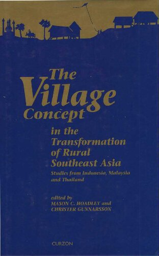 The Village Concept in the Transformation of Rural Southeast Asia