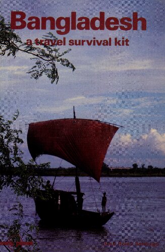 Bangladesh: A Travel Survival Kit