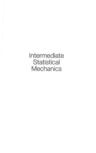 Intermediate statistical mechanics