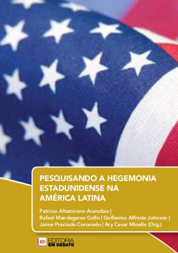Pesquisando a Hegemonia Estadunidense na América Latina