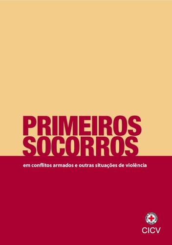Primeiros socorros em conflitos armados e outras situações de emergência