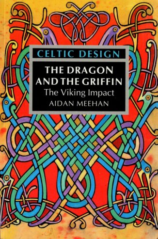 The Dragon and the Griffin: The Viking Impact