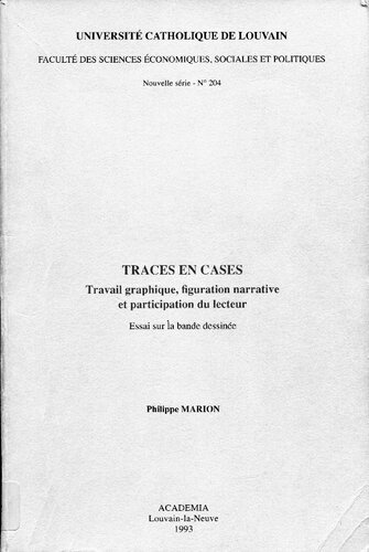 Traces en cases: travail graphique, figuration narrative et participation du lecteur