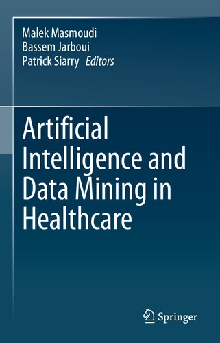 Artificial Intelligence and Data Mining in Healthcare