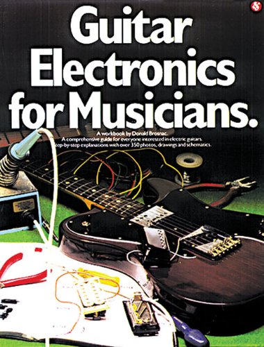 Guitar Electronics for Musicians (Guitar Reference)