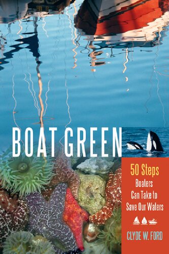 Boat Green: 50 Steps Boaters Can Take to Save Our Waters
