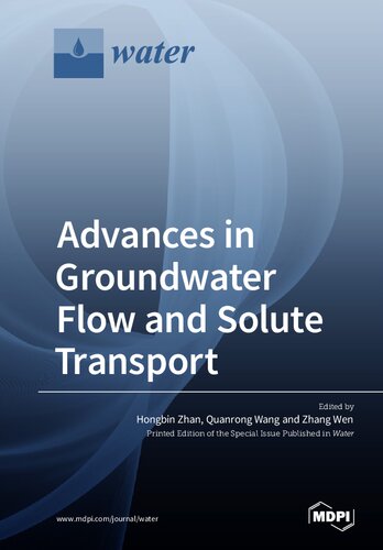 Advances in Groundwater Flow and Solute Transport