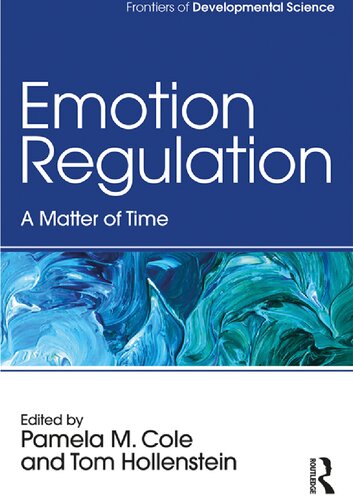Emotion Regulation: A Matter of Time (Frontiers of Developmental Science)