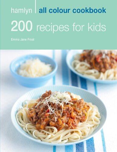 200 Recipes for Kids