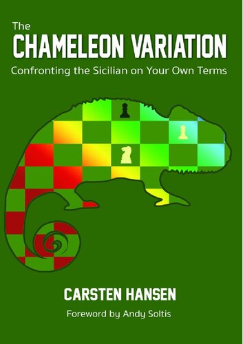 The Chameleon Variation: Confronting the Sicilian on Your Own Terms