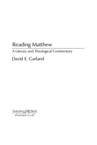 Reading Matthew: A Literary & Theological Commentary on the First Gospel